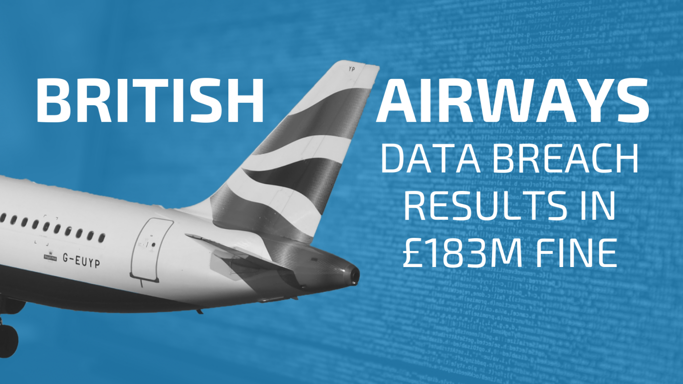 British Airways Veri İhlali Sonrasında 183.39 milyon Pound Ceza İle Karşı Karşıya