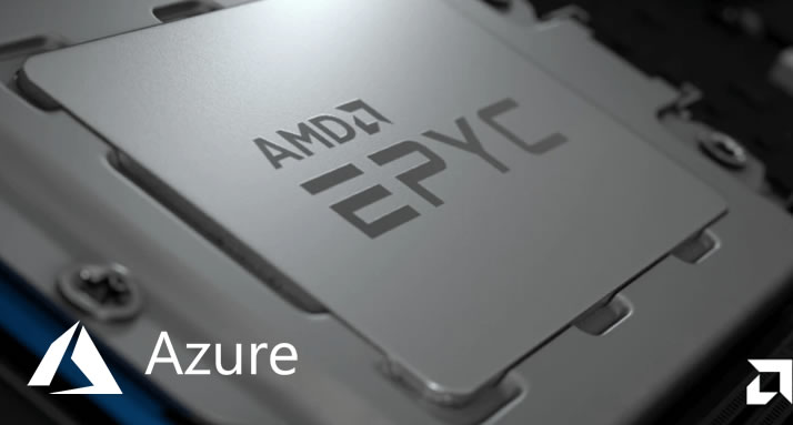 Yeni Nesil AMD EPYC İşlemci Temelli Azure Sanal Makineleri ile Tanışın