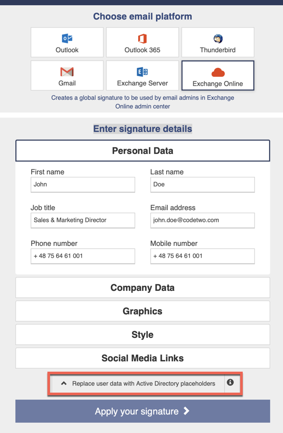 Choose email platform 
a gbbal by 
Enter signature details 
Personal Data 
& Mwket"g 
75 64 
Mob • 
Company Data 
Graphics 
Social Media Links 
Apply your signature > 