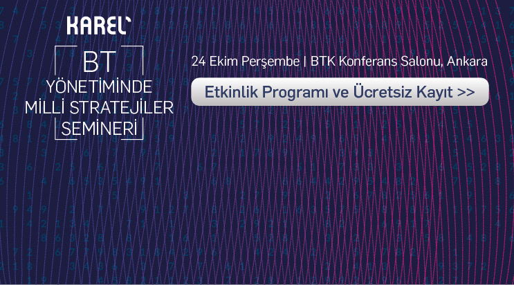 BT Profesyonelleri Ankara’da BT Yönetiminde Milli Stratejiler Seminerinde Buluşuyor