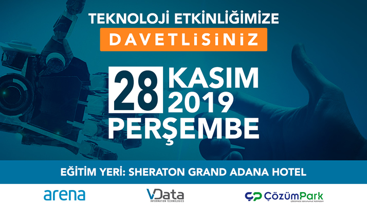 VData, Arena ve ÇözümPark Teknoloji Etkinlikleri –  Adana